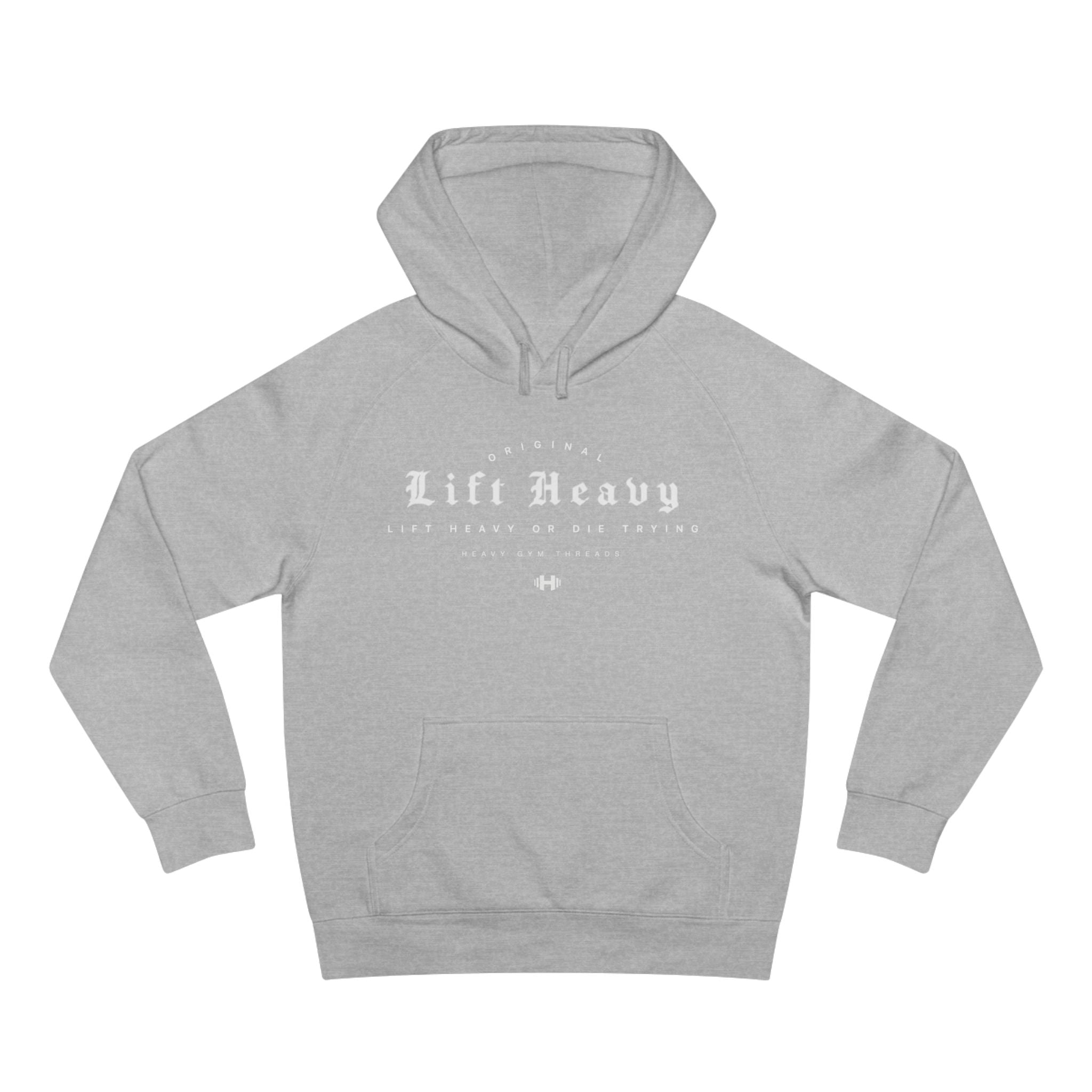 Lift Heavy: Hoodie